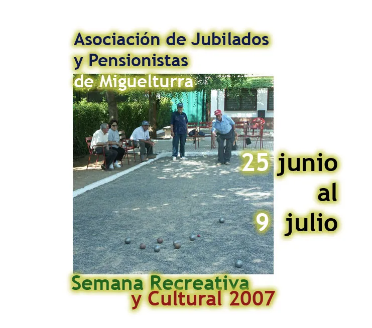 Semana Recreativa y Cultural Jubilados 2007