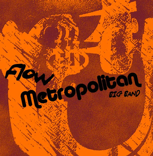 imagen sobre la Flow Metropolitan Big Band 