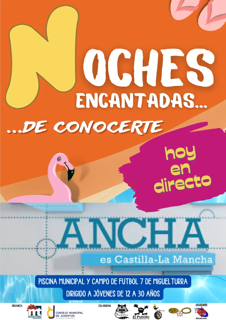 noches encantadas de conocerte, especial ancha Es castilla la mancha, julio 2023