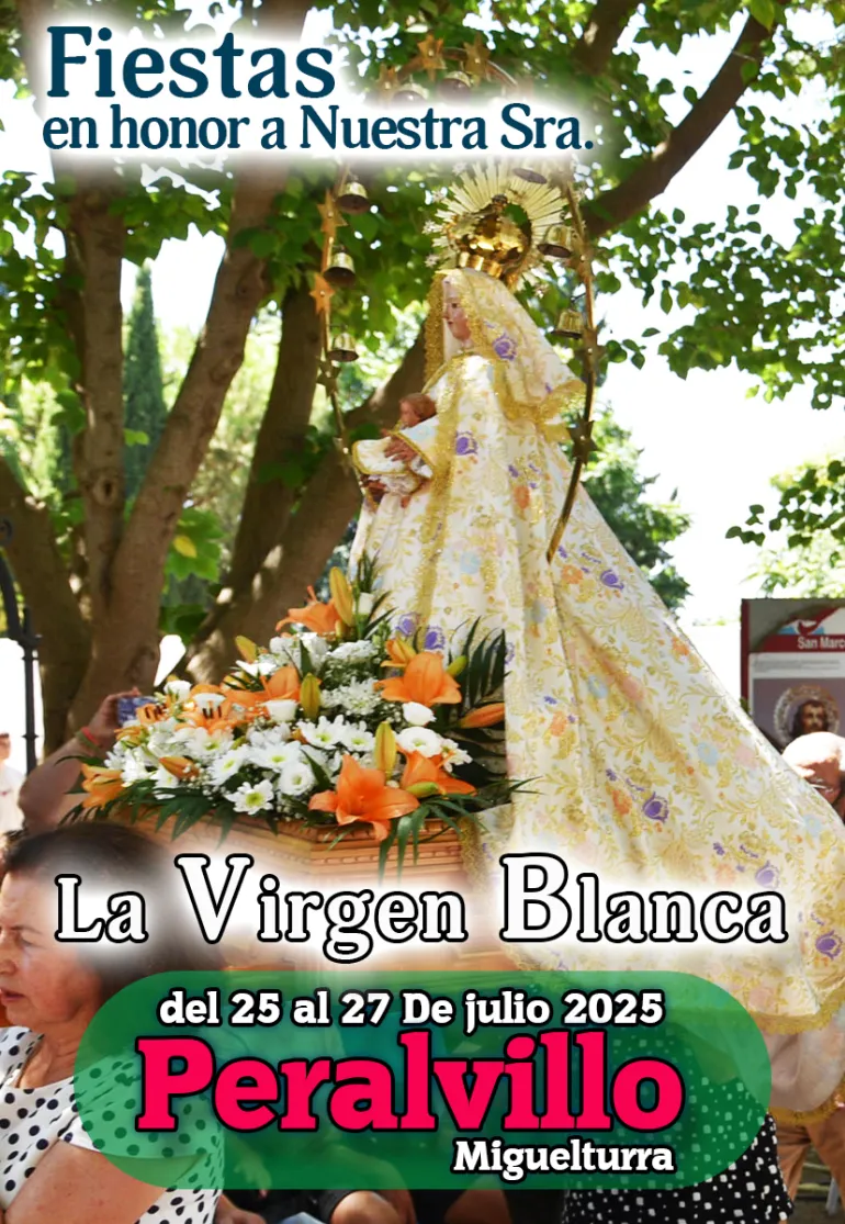 Cartel Fiestas Virgen Blanca, Peralvillo 2025