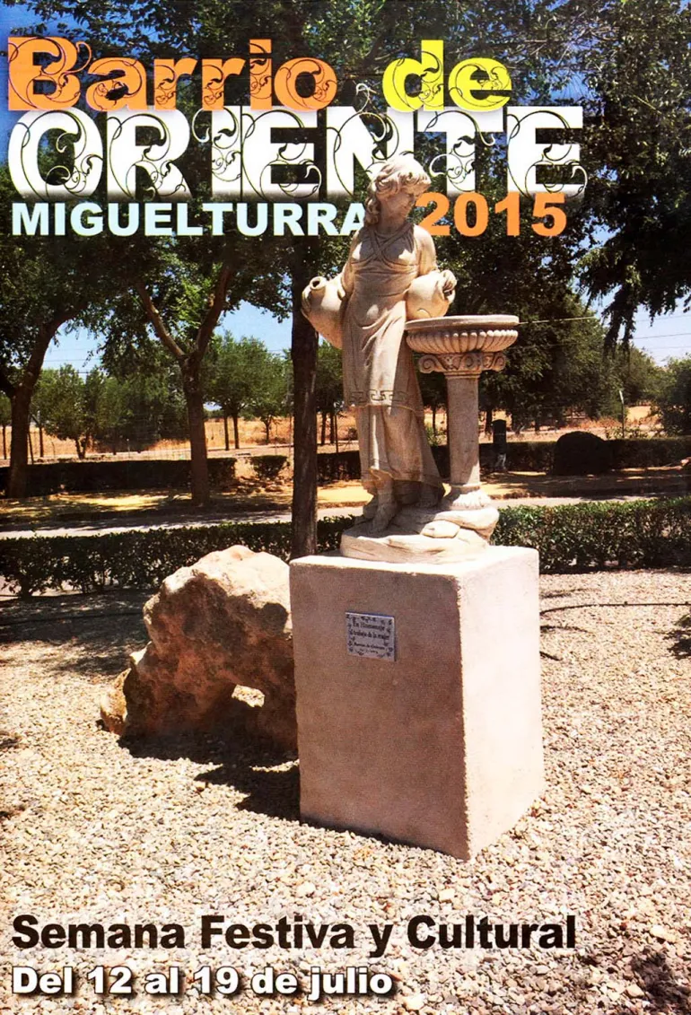 eventos y actos relacionados con las Ferias y Fiestas del Barrio de Oriente 2015 de Miguelturra
