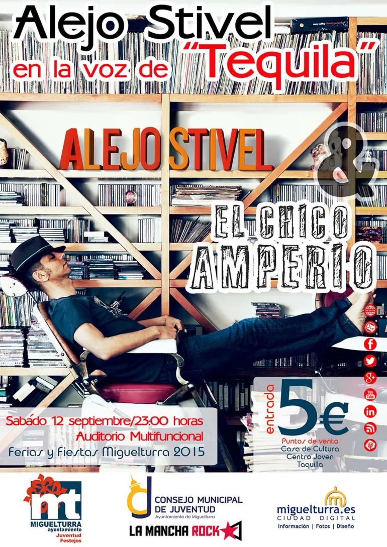 imagen del cartel del concierto de Alejo Stivel, ferias 2015 Miguelturra