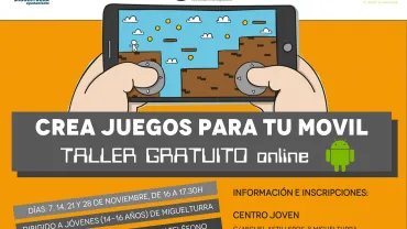 imagen del cartel anunciador del curso de creación de juegos en móviles, noviembre 2020 Miguelturra