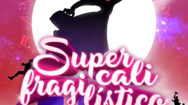 imagen del cartel del musical supercalifragilístico, noviembre 2021