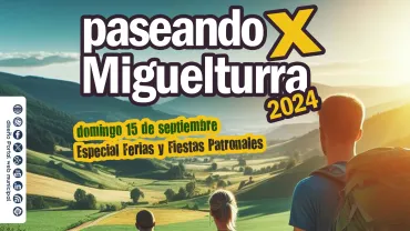 paseandopormiguelturraferias2024