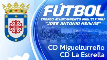 noticia-trofeoferias2024aytomiguelturrafutbol