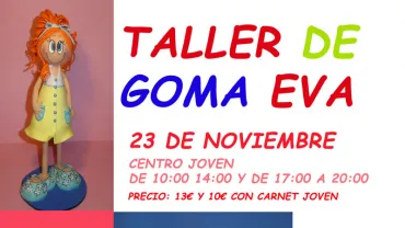 imagen cartel creación muñecas con Goma Eva 2013