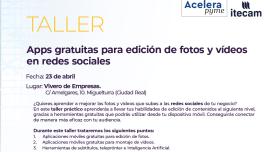 Cartel Taller Apps gratuitas para edición de fotos y vídeos en redes sociales, Miguelturra, abril de 2024