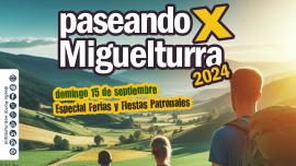 paseandopormiguelturraferias2024