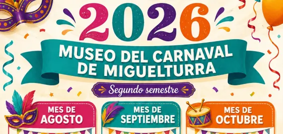 Horarios Museo del Carnaval, segundo semestre, Miguelturra 2026