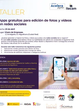 Cartel Taller Apps gratuitas para edición de fotos y vídeos en redes sociales, Miguelturra, abril de 2024