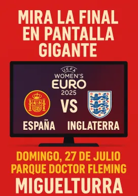Cartel pantalla final eurocopa femenina Miguelturra 2025